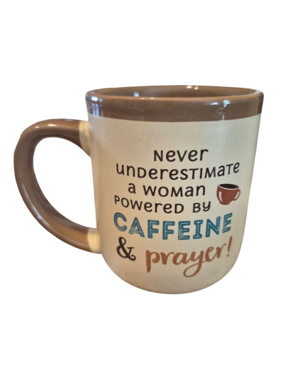 Never Underestimate A Woman Powered By Caffeine & Prayer Ceramic Mug Abbey + CA